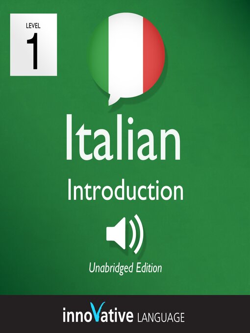 Title details for Learn Italian: Level 1: Introduction to Italian, Volume 1 by Innovative Language Learning, LLC - Available